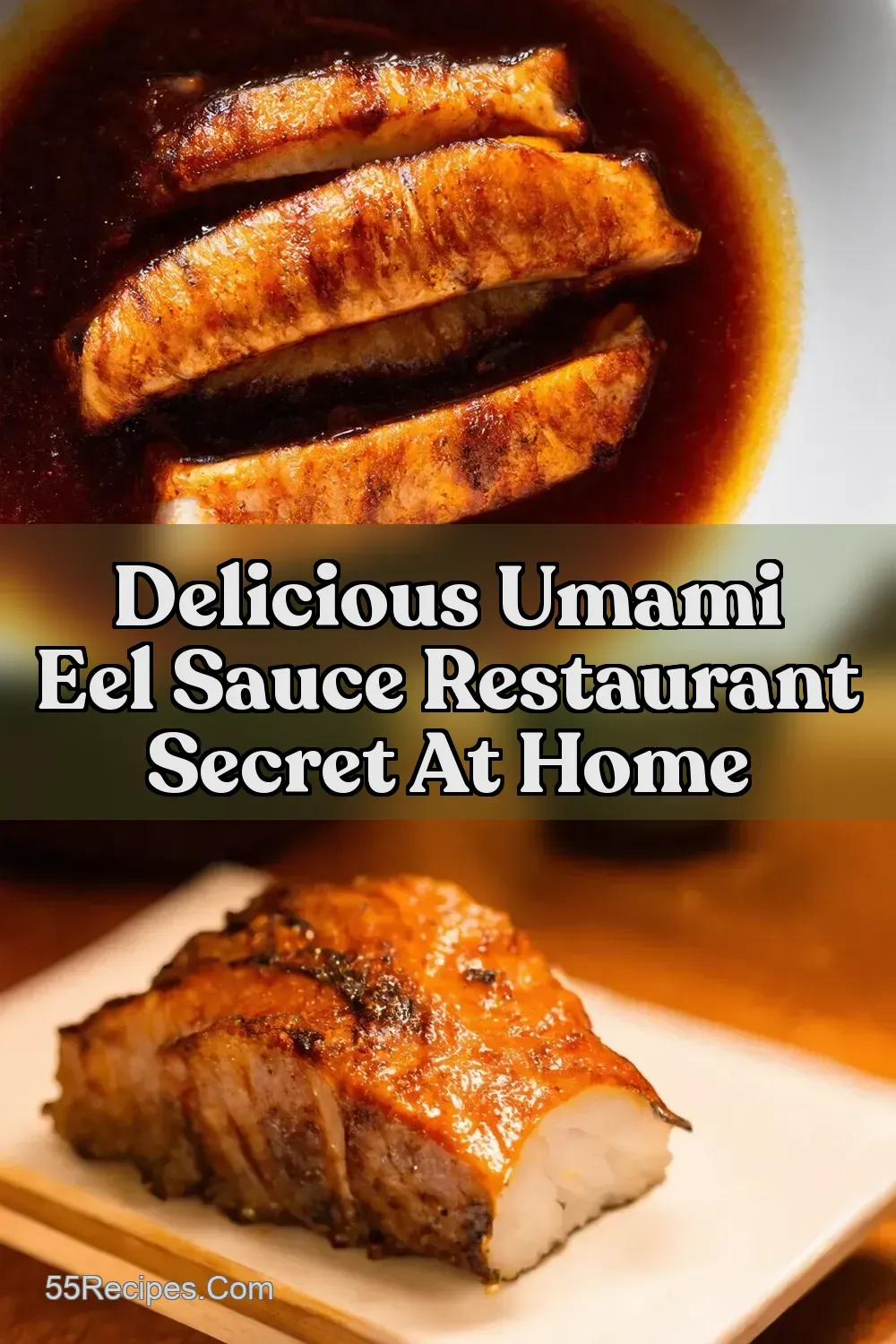 Easy Eel Sauce Recipe Unagi Sauce at Home - 55Recipes